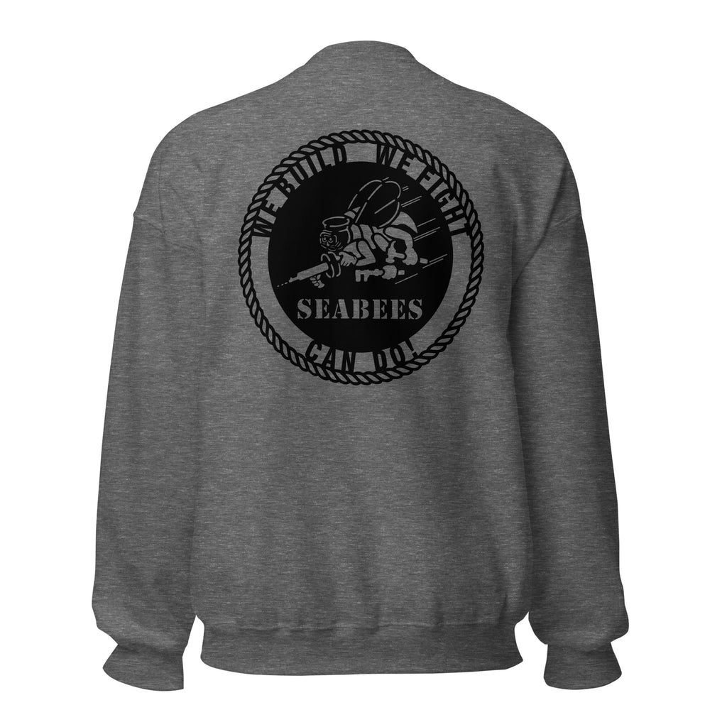 Navy Seabees We Build We Fight Crewneck Sweatshirt
