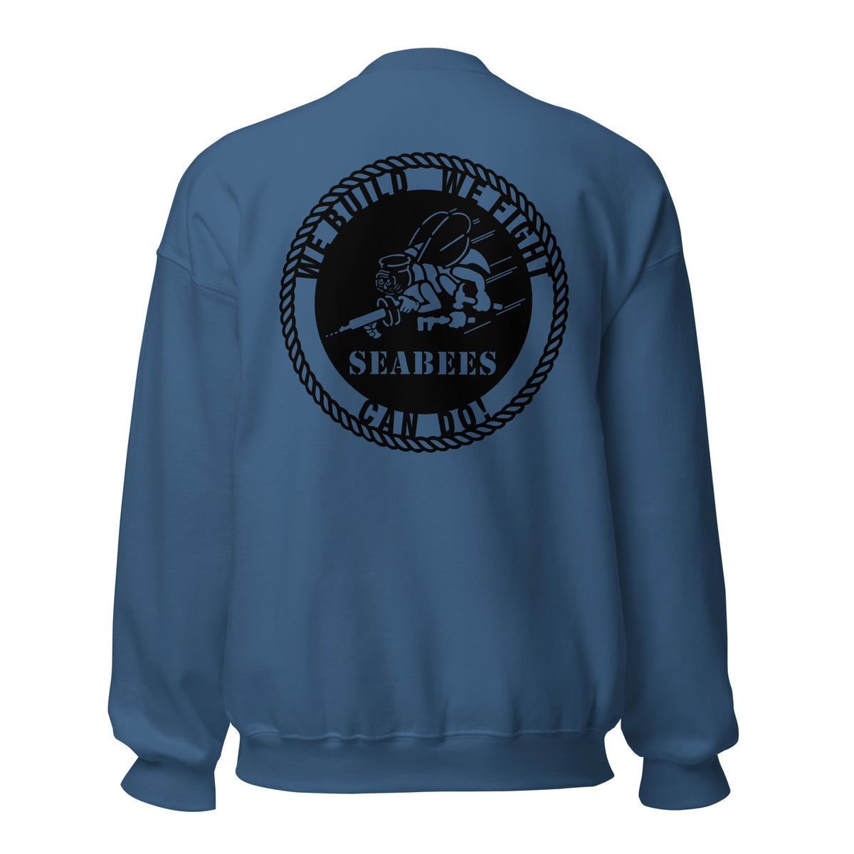 Navy Seabees We Build We Fight Crewneck Sweatshirt
