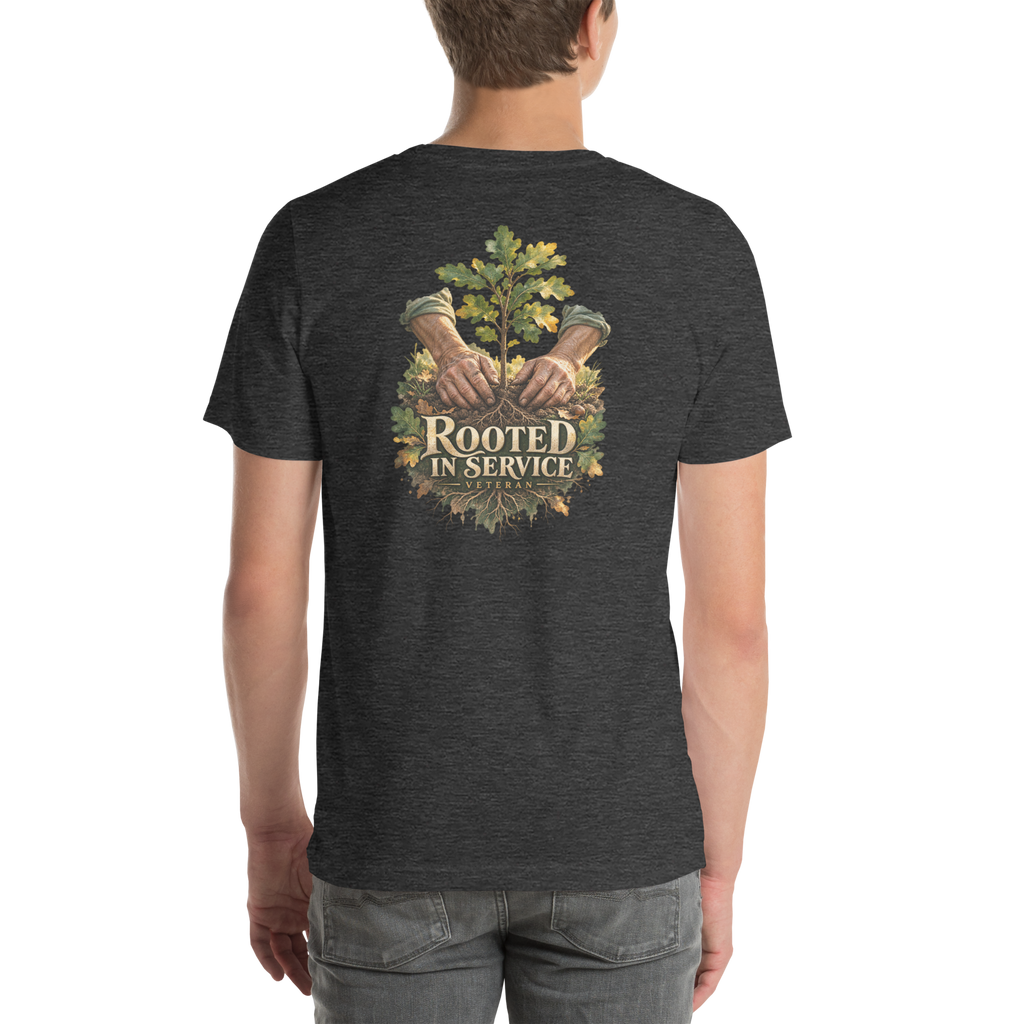 Rooted in Service Veteran T-Shirt | Front & Back Print