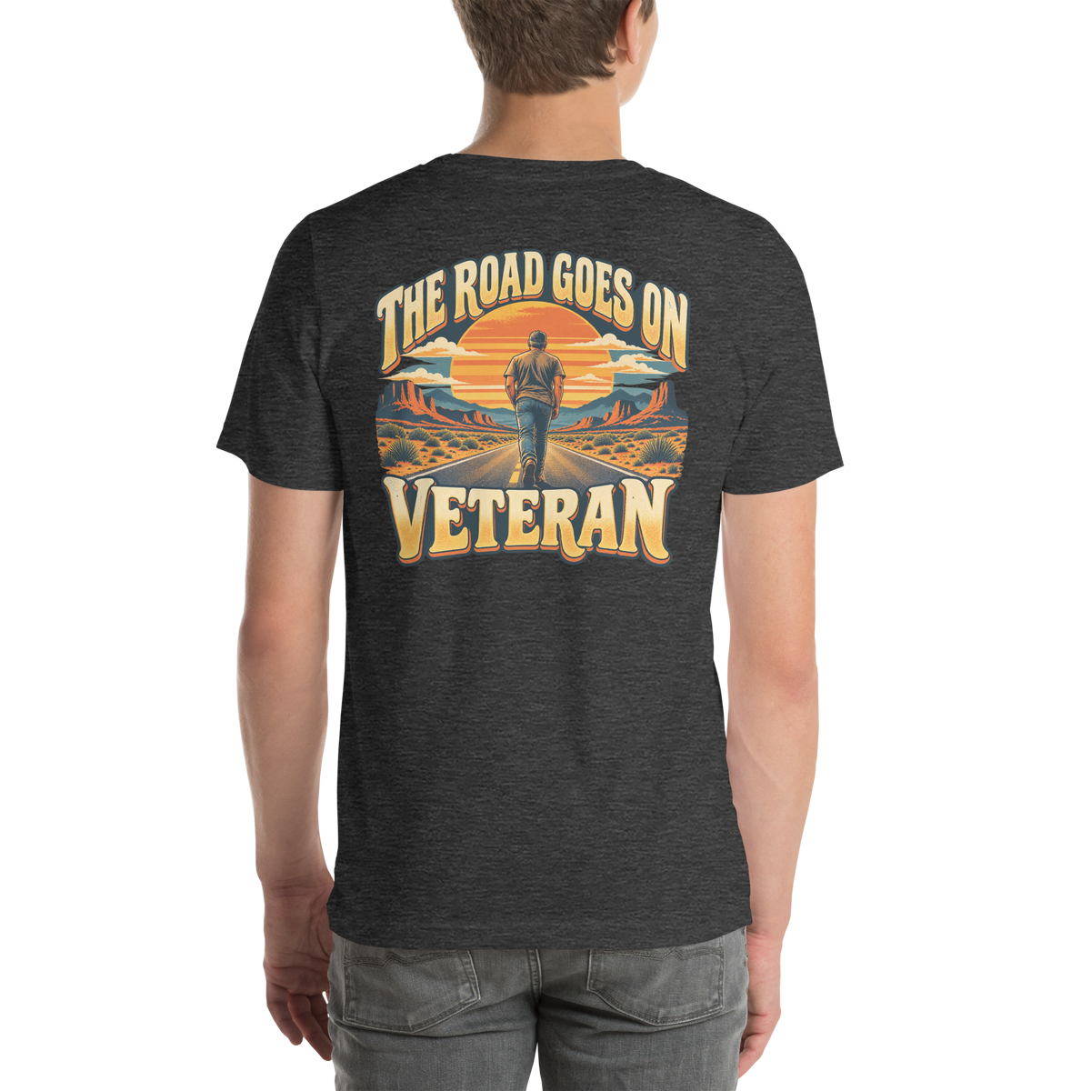 The Road Goes On Veteran T-Shirt | Front & Back Print