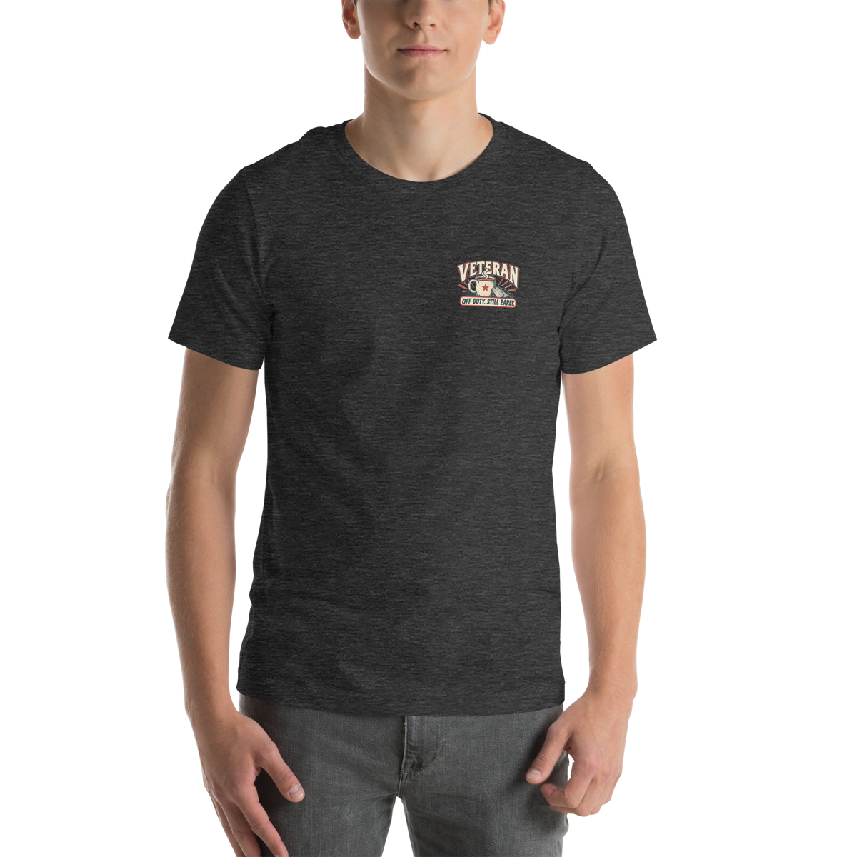 Off Duty. Still Early. Veteran T-Shirt | Front & Back Print