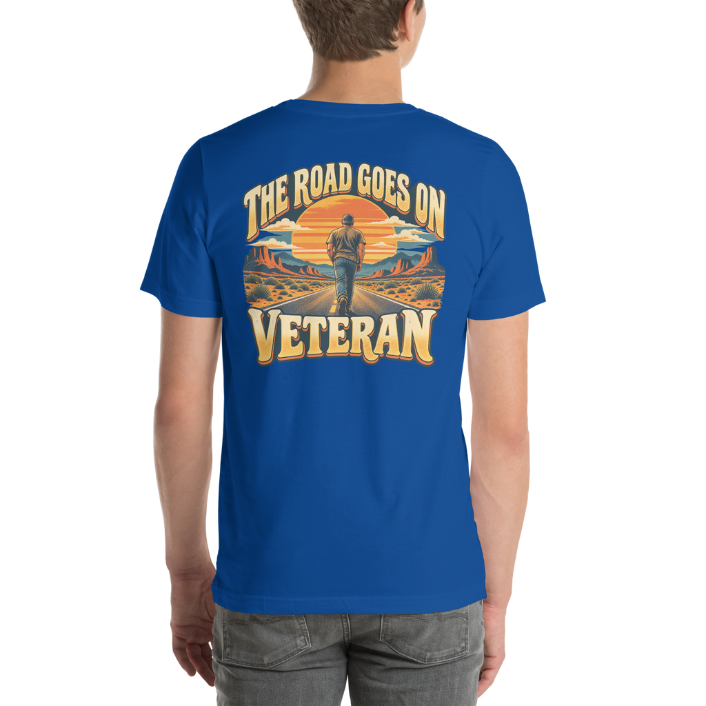 The Road Goes On Veteran T-Shirt | Front & Back Print
