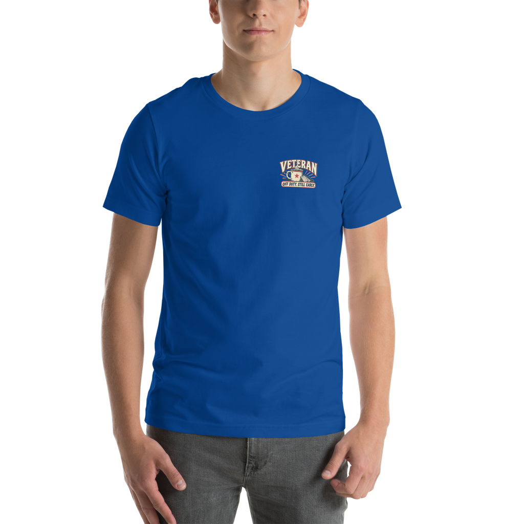 Off Duty. Still Early. Veteran T-Shirt | Front & Back Print
